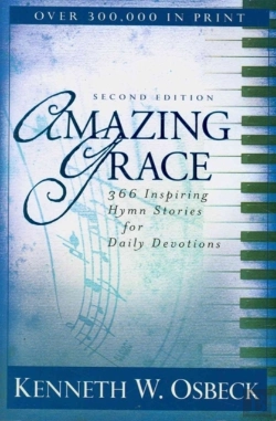 Bertrand.pt - Amazing Grace Â€“ 366 Inspiring Hymn Stories For Daily Devotions