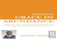 Amazing Grace In Abundance