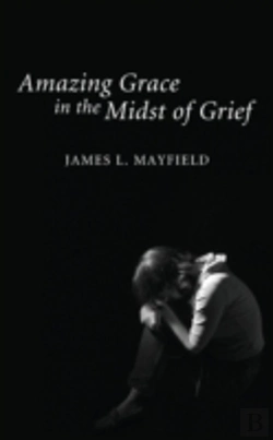 Bertrand.pt - Amazing Grace In The Midst Of Grief