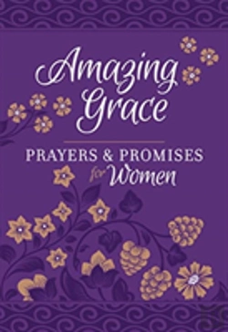 Bertrand.pt - Amazing Grace: Prayers & Promises For Women