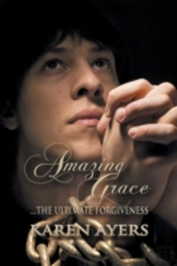 Bertrand.pt - Amazing Grace . . . The Ultimate Forgiveness