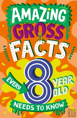 Bertrand.pt - Amazing Gross Facts Every 8 Year Old Needs To Know
