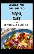 Amazing Guide To Mayr Diet For Novices And Dummies