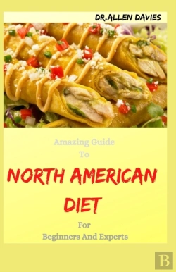 Bertrand.pt - Amazing Guide To North American Diet For Beginners And Experts