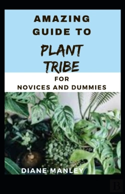 Bertrand.pt - Amazing Guide To Plant Tribe For Novices And Dummies