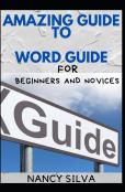 Amazing Guide To Word Guide For Beginners And Novices