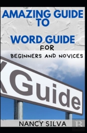 Amazing Guide To Word Guide For Beginners And Novices