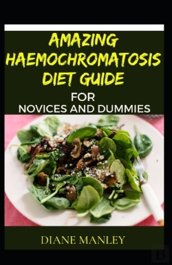Bertrand.pt - Amazing Haemochromatosis Diet Guide For Novices And Dummies