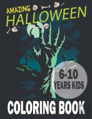 Amazing Halloween Coloring Book 6-10 Years Kids