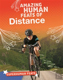 Bertrand.pt - Amazing Human Feats Of Distance