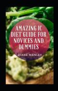 Amazing Ic Diet Guide For Novices And Dummies
