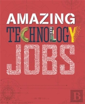 Amazing Jobs: Technology