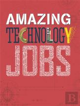 Amazing Jobs: Technology