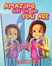 Amazing Just The Way You Are