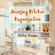 Amazing Kitchen Organization - Ideas For Kitchen Designs - Clean And Beautiful Kitchen