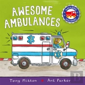 Amazing Machines: Awesome Ambulances
