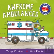 Amazing Machines: Awesome Ambulances