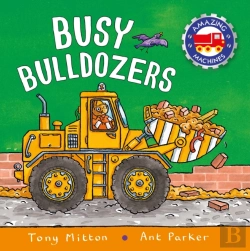 Bertrand.pt - Amazing Machines: Busy Bulldozers