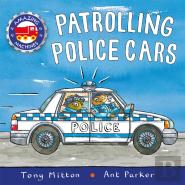Amazing Machines: Patrolling Police Cars