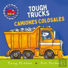 Amazing Machines Tough Trucks / Camiones Duros