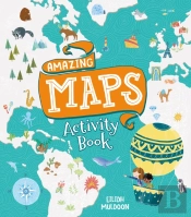 Amazing Maps Activity Book