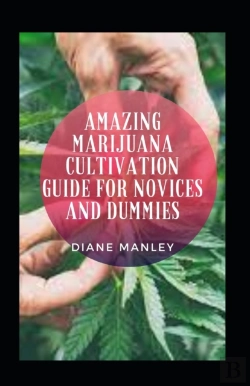 Bertrand.pt - Amazing Marijuana Cultivation Guide For Novices And Dummies