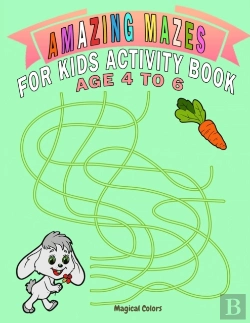 Bertrand.pt - Amazing Mazes For Kids Activity Book Age 4 To 6