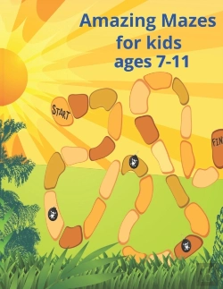 Bertrand.pt - Amazing Mazes For Kids Ages 7-11