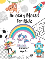 Amazing Mazes For Kids