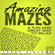 Amazing Mazes