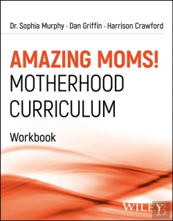 Bertrand.pt - Amazing Moms! Motherhood Curriculum, Workbook