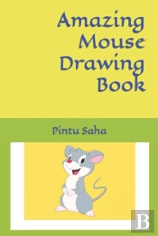 Amazing Mouse Drawing Book