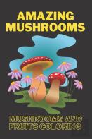 Amazing Mushroom