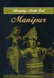 Amazing North East- Manipur