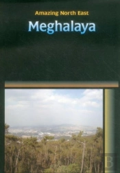 Amazing North East-Meghalaya