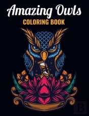 Amazing Owls Coloring Book