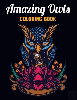 Bertrand.pt - Amazing Owls Coloring Book