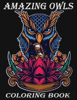 Bertrand.pt - Amazing Owls Coloring Book