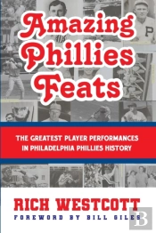 Amazing Phillies Feats