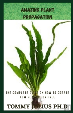 Bertrand.pt - Amazing Plant Propagation