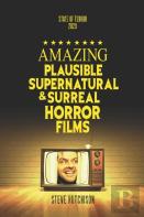 Amazing Plausible, Supernatural, And Surreal Horror Films