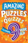 Amazing Puzzles And Quizzes For Every 9 Year Old