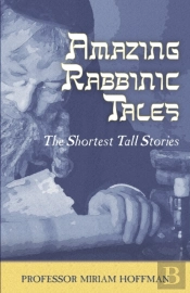 Amazing Rabbinic Tales
