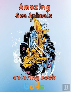 Bertrand.pt - Amazing Sea Animals Coloring Book Boys
