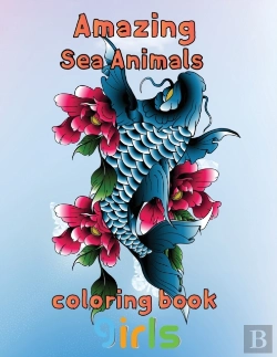 Bertrand.pt - Amazing Sea Animals Coloring Book Girls