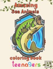 Amazing Sea Animals Coloring Book Teenagers