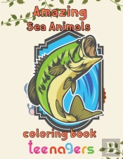 Amazing Sea Animals Coloring Book Teenagers