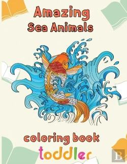 Bertrand.pt - Amazing Sea Animals Coloring Book Toddler