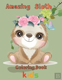 Bertrand.pt - Amazing Sloth Coloring Book Kids