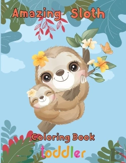Bertrand.pt - Amazing Sloth Coloring Book Toddler